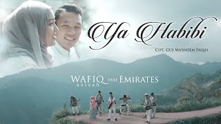 Download lagu LIRIKNYA BIKIN BAPER! YA HABIBI - WAFIQ AZIZAH FT. EMIRATES mp3