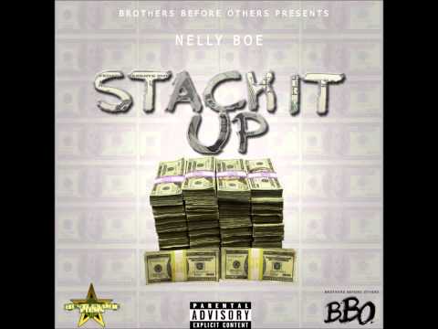 Nelly Boe- Stack It Up