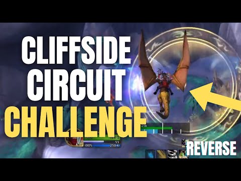 WoW Cliffside Circuit Challenge Reverse - Dragon Racing Guide
