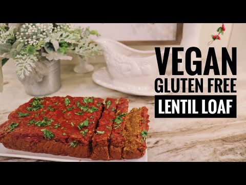 Tamry's Kitchen: Vegan Gluten free lentil loaf