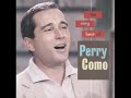 Perry Como When a love affair is over