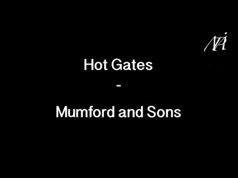 Hot Gates - Mumford and Sons Lyrics English/Français