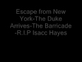 Escape from New York -The Duke Arrives-The ...