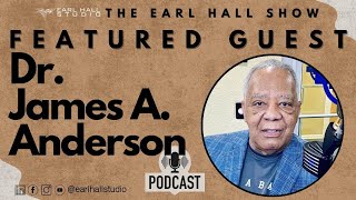 From Abandonment to Achievement: Dr. James A. Anderson's Journey