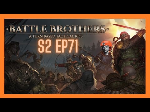 Let's Play Battle Brothers! Campaign 2 (All DLC Expert Ironman) - Band of Poachers Start Ep 71