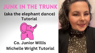 Junk In The Trunk Aka The Elephant Dance