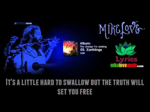 Mike Love - Earthlings (with Lyrics)