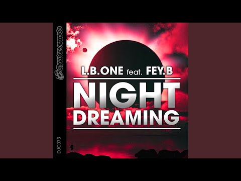 Night Dreaming (Extended Mix) (feat. Fey.B)