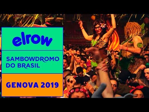 SAMBOWDROMO DO BRAZIL I Genova 2018 I elrow