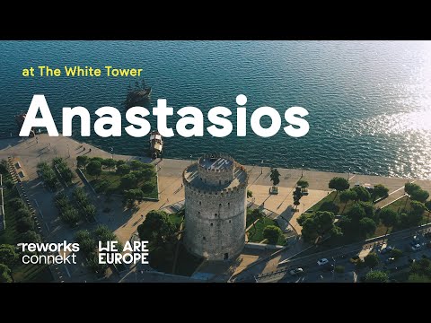 Anastasios from the White Tower, Thessaloniki, Greece | reworks connect x We Are Europe