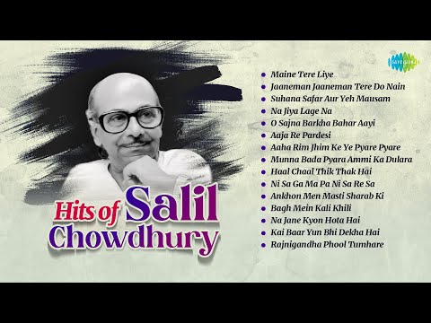 Hits of Salil Chowdhury | Maine Tere Liye | Jaaneman Jaaneman Tere Do Nain | Old Hindi Songs