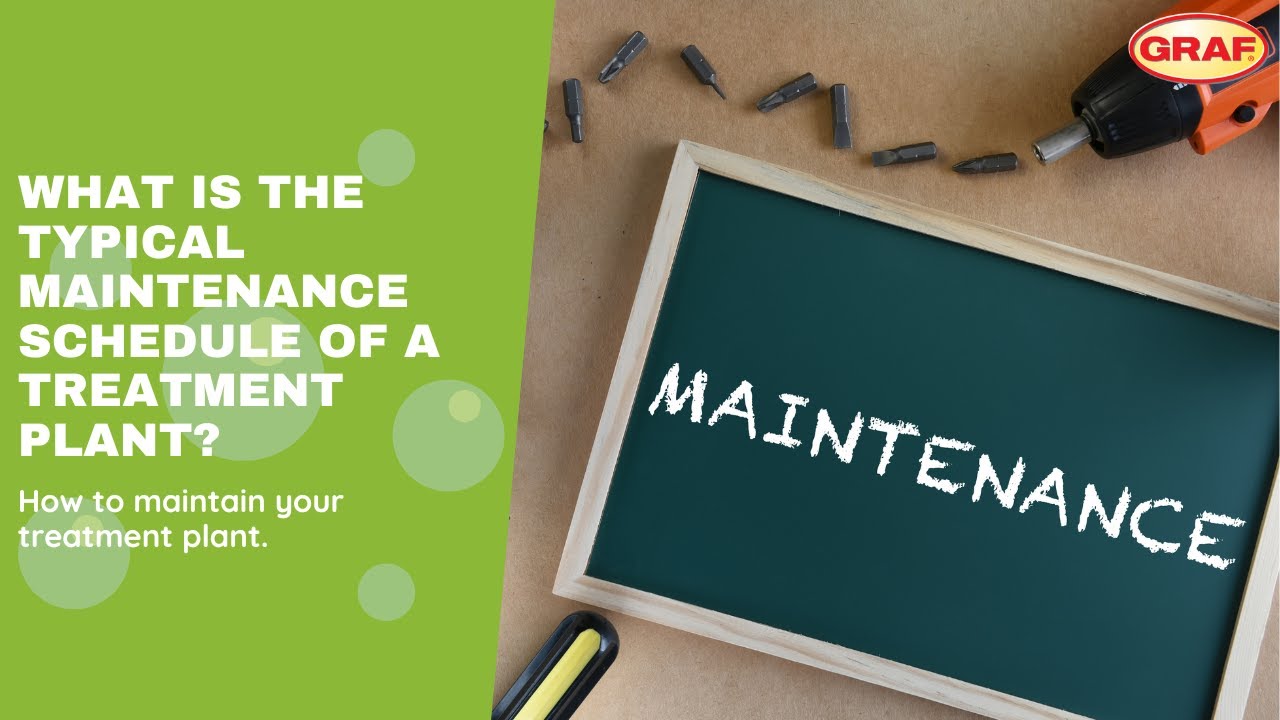 What is the Typical Maintenance Schedule of a Treatment Plant?