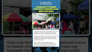 Perkembangan Pesat Pasar Legi Kotagede pada Masa Pemerintahan Hindia Belanda hingga Renovasi