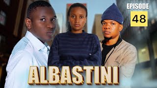 ALBASTINI _ Episode 48