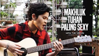Download lagu Makhluk Tuhan Paling Sexy by TRIAD Mita The Virgin... mp3