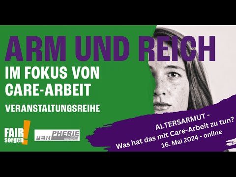 Arm&Reich - Altersarmut – Christine Mayrhuber  & Britta Sembach - Aufzeichnung vom 16.5.2024