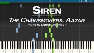 The Chainsmokers, Aazar - Siren (Piano Cover) Synthesia Tutorial by LittleTranscriber