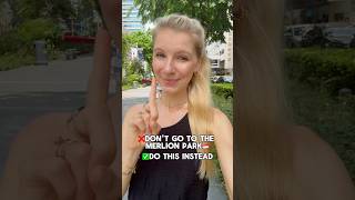 ❌Don’t go to the Merlion Park in Singapore🇸🇬