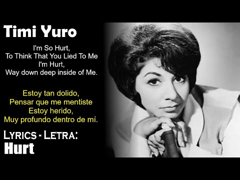 Timi Yuro - Hurt (Lyrics Spanish-English) (Español-Inglés)