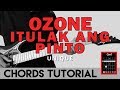 Ozone (Itulak Ang Pinto) - Unique Guitar Chords Tutorial
