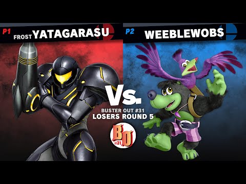 Buster Out #31 - Frost | Yatagarasu (Samus) VS Weeblewobs (Samus, Yoshi, Banjo) - Losers Round 5