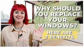 7 Benefits of New Replacement Windows