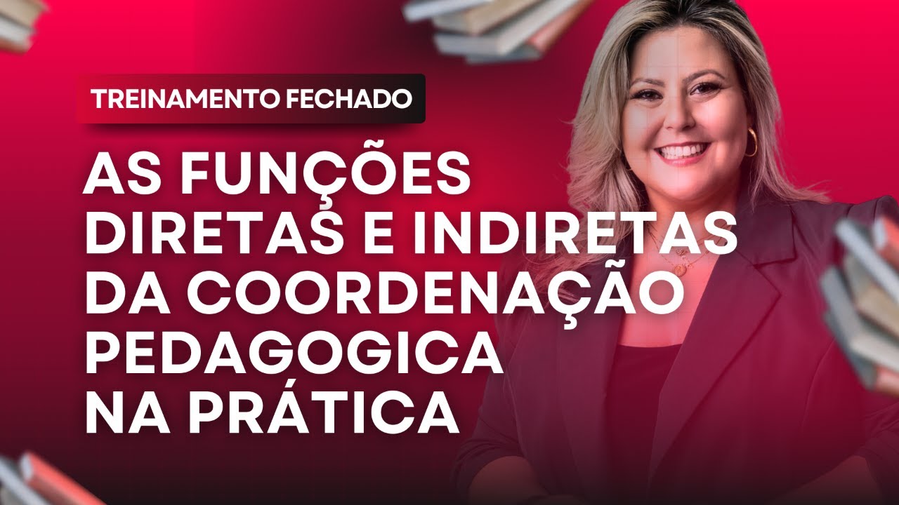 As Funções diretas e indiretas da Coordenação Pedagógica na Prática