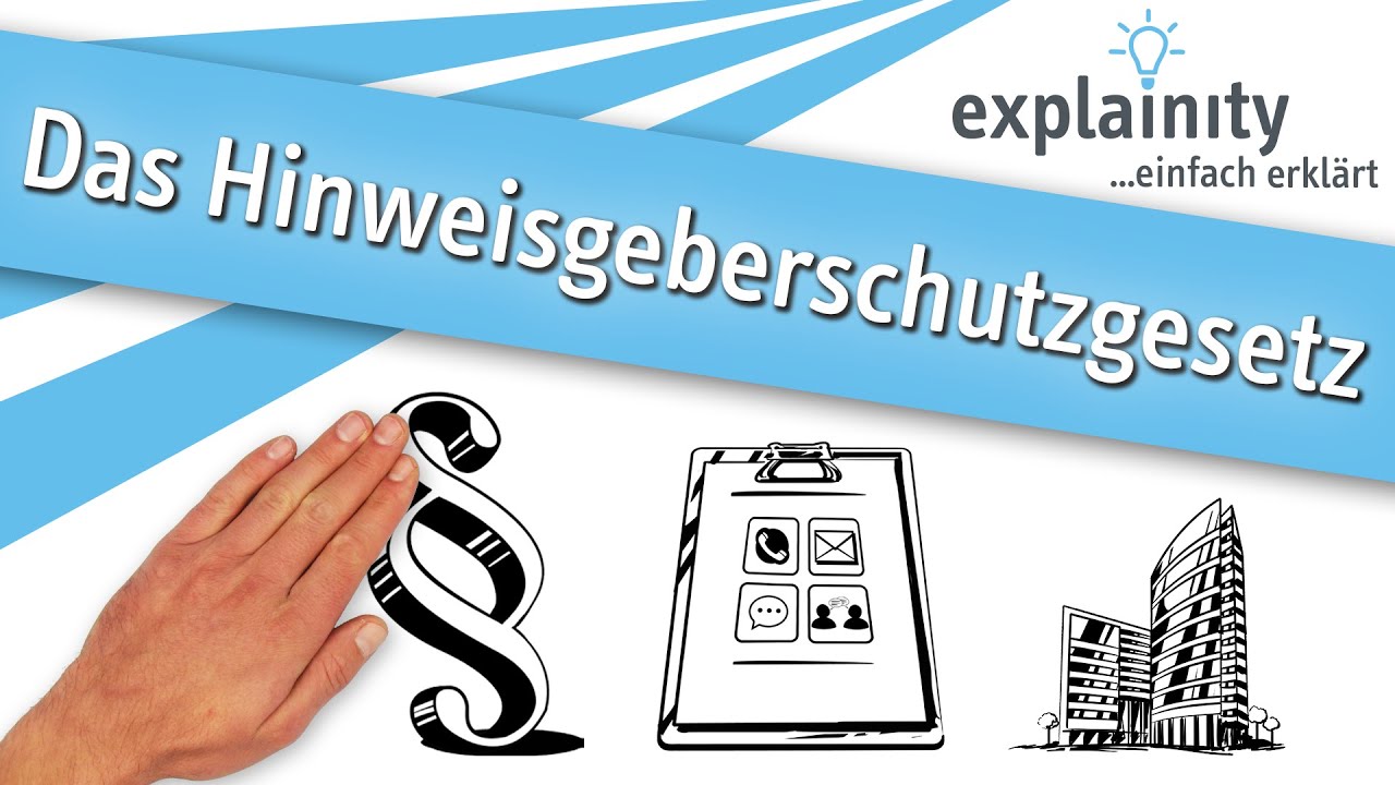 Hinweisgeberschutzgesetz – Erklärvideo