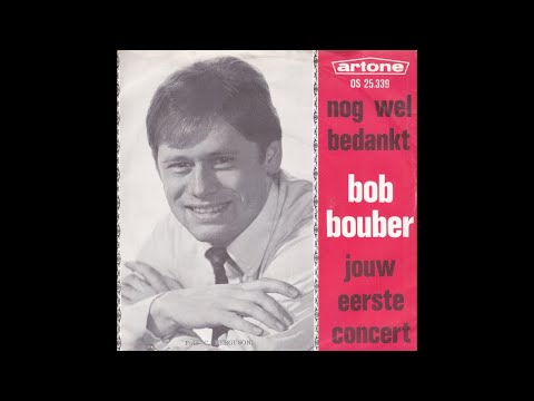 Bob Bouber - Jouw eerste concert (Nederbeat) | (Amsterdam) 1966