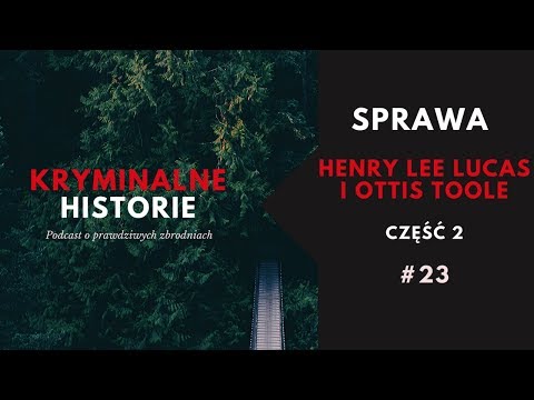 MORDERCZY DUET, KTÓRY ZAMORDOWAŁ NAWET 600 OSÓB| CZĘŚĆ DRUGA| KRYMINALNE HISTORIE