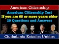 American Citizenship Test If you are 65 or more years older 20 Questions and Answers