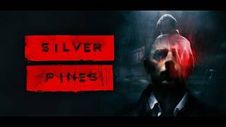 Silver Pines　part０4