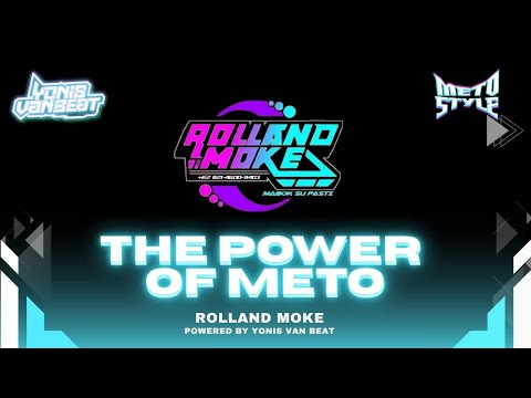 THE POWER OF METO X ROLLAND MOKE 2026!!! (YONIS VAN BEAT)
