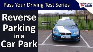 How to reverse park in a car park - bay parking - short version
