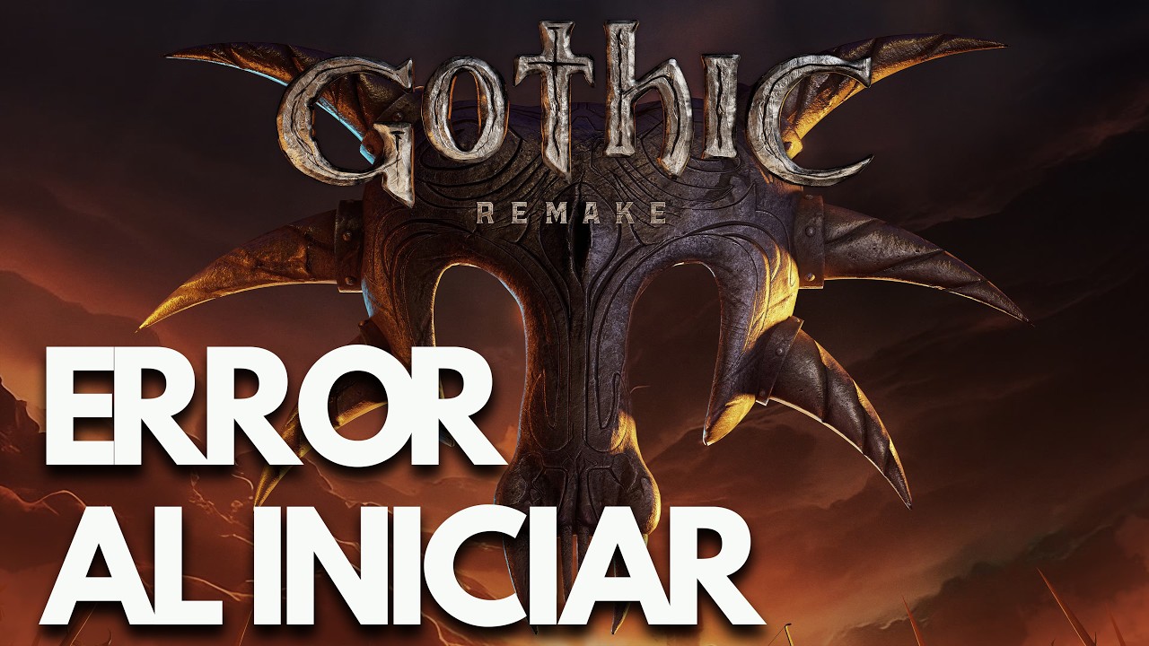 Gothic 1 Remake Error al Iniciar, Pantalla Negra, No Inicia Steam PC SOLUCIÓN✅