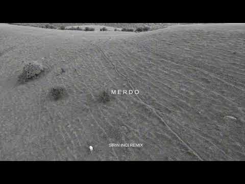 merdo - sirin inci