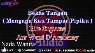 Download lagu Karaoke Bekas Tangan Weni D’Academy Nada Wanita DCIMT Audio mp3