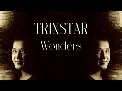 TriXstar - Wonders [Lyrics Video]