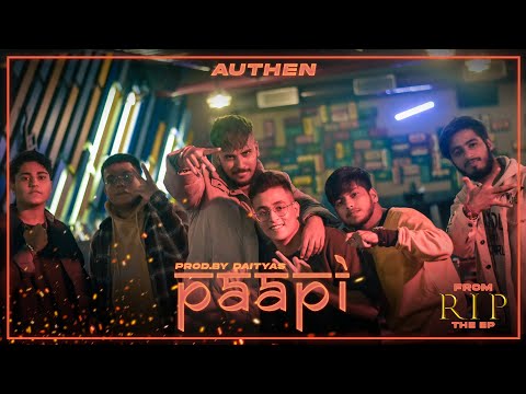 Authen - Paapi (From RIP EP) [Official Music Video 2022]