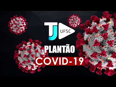 PLANTÃO TJ UFSC 16/04/20 - CORTES NAS BOLSAS DE PÓS-GRADUAÇÃO