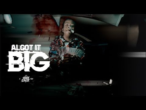 AlGotIt - Big (Official Video) Shot By @Asharkslayerfilm