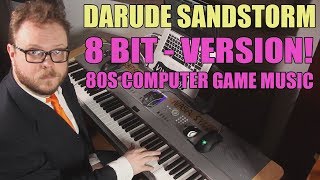 Darude Sandstorm 8 bit Version - as 80s Computer Game Music