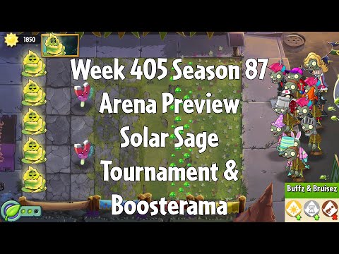 PvZ2 Arena Preview - Week 405 Season 87 - Solar Sage Tournament & Boosterama - Gameplay