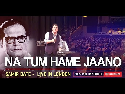 Na Tum Hame Jaano | Samir Date | Live in London | Tribute to the legend - Hemant Kumar