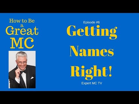 Master of Ceremonies Guide - Part 6 - How to Emcee - Getting Names Right Video