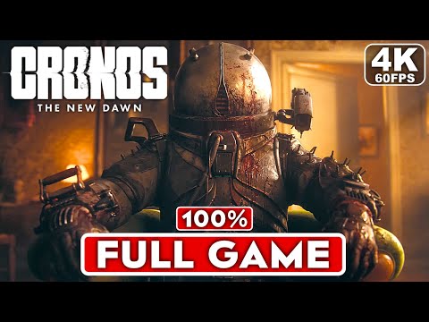 CRONOS THE NEW DAWN Gameplay Walkthrough FULL GAME 100% [4K 60FPS PC ULTRA] - No Commentary