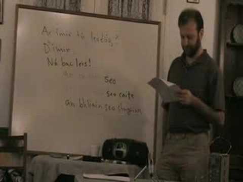 Inter. Irish- Lesson # 16 - Part 4 of 4 (Leathanta Saoire)