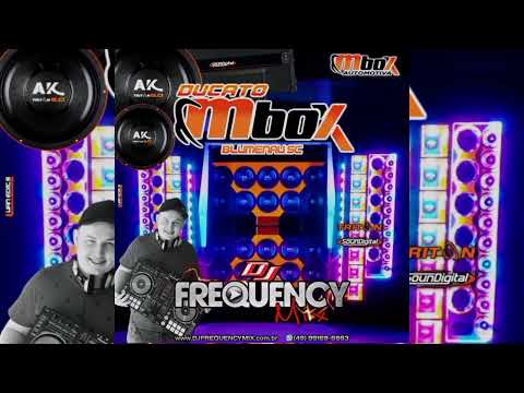 DUCATO MBOX (BLUMENAU-SC) - DJ FREQUENCY MIX 