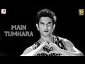 Main Tumhara Tribute To SSR Lo Fi ARRahman Jonita Hriday Amitabh B VIBIE