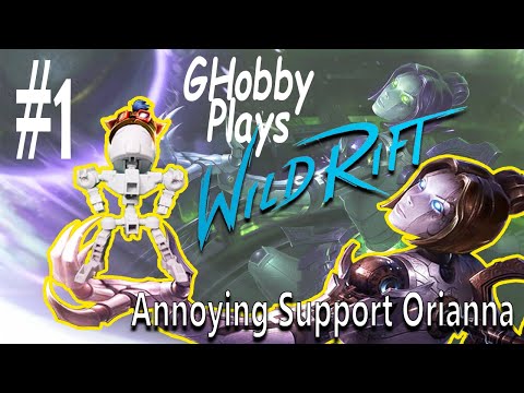 How to play as ANNOYING SUPPORT ORIANNA? | Wild Rift Orianna | Gameplay